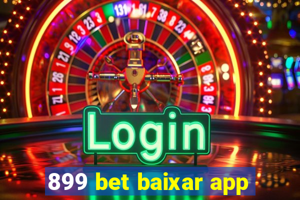 899 bet baixar app